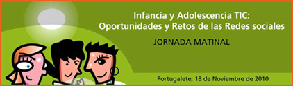 Infancia y Adolescencia TIC: Oportunidades y Retos de las Redes Sociales