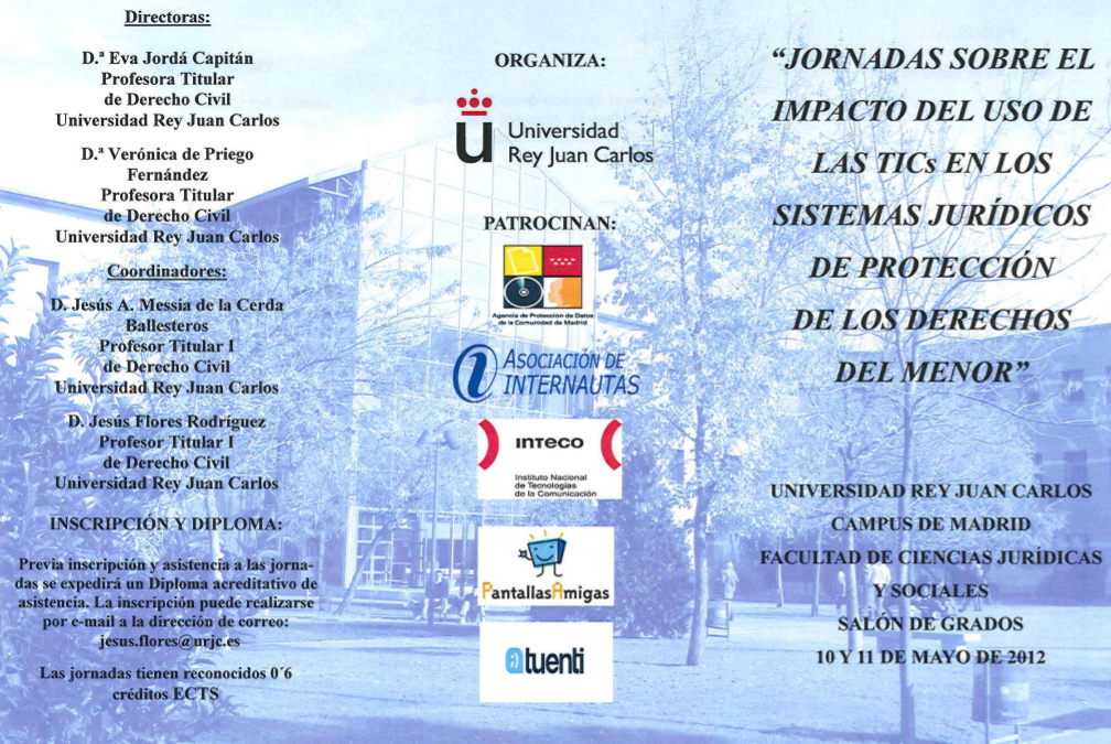 Jornadas sobre el impacto de las TIC en los sistemas de protección jurídica del menor (Madrid, 10 y 11 de mayo)