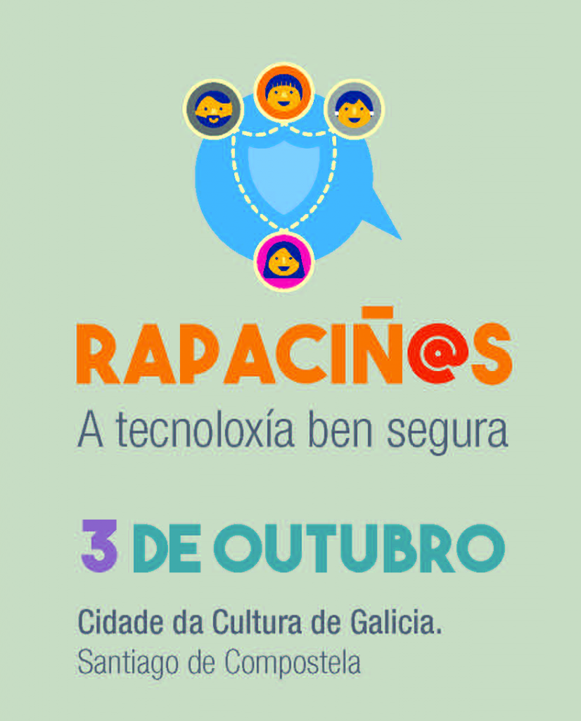 Jornada Rapaciños - A tecnoloxía ben segura - Cidade da Cultura de Galicia