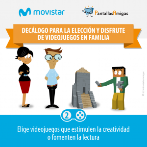 Decálogo para la elección y disfrute de videojuegos en familia - PantallasAmigas - Movistar -02