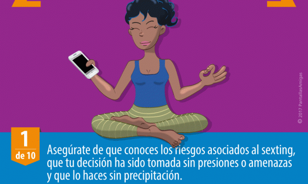 Decálogo para prevenir los riesgos del sexting con motivo del Safer Internet Day