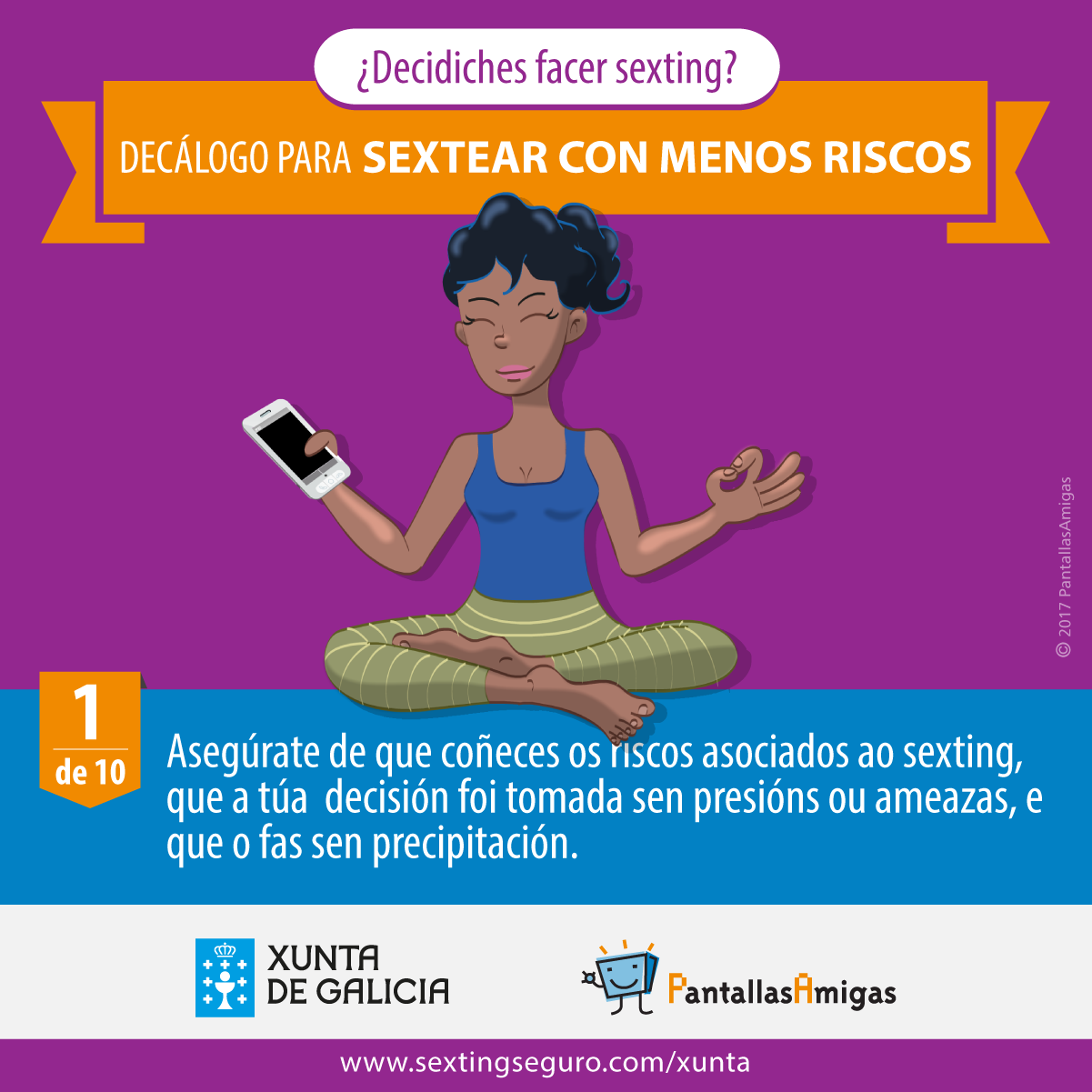 Asegúrate de que conoces los riesgos asociados al sexting, que tu decisión ha sido tomada sin presiones o amenazas y que lo haces sin precipitación.