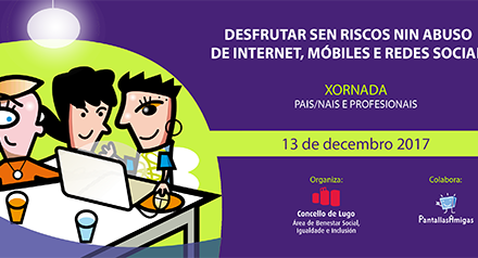 Jornada en Lugo: Disfrutar sin riesgos ni abuso de Internet, móviles y redes sociales