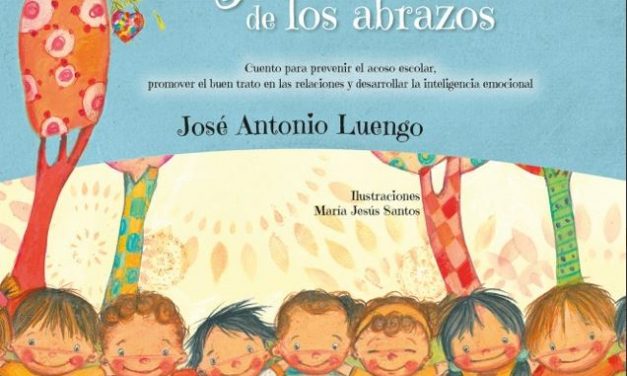 “El jardín de los abrazos” cuento para prevenir el acoso escolar