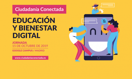Jornada Ciudadanía Conectada 2019, EDUCACIÓN Y BIENESTAR DIGITAL