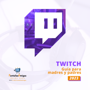 Guía de Twitch para madres y padres