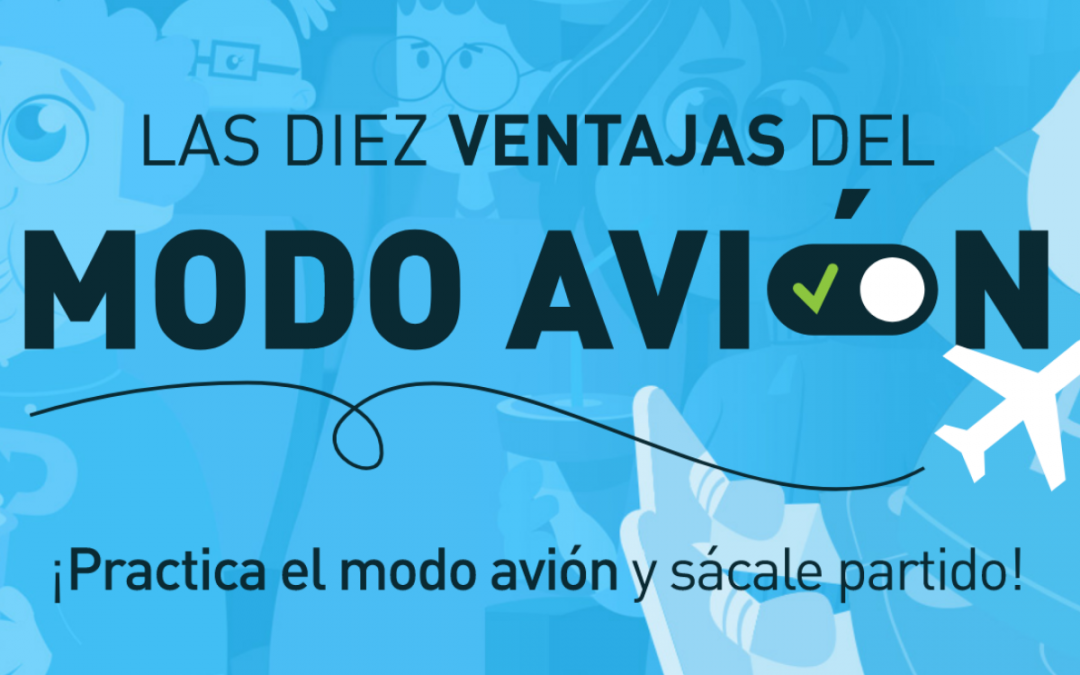 Practica el modo avión, una campaña que invita a descubrir y disfrutar las ventajas de la desconexión
