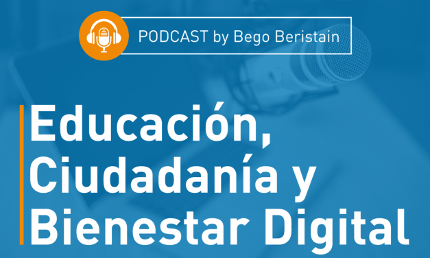 Podcast: Educación, ciudadanía y bienestar digital