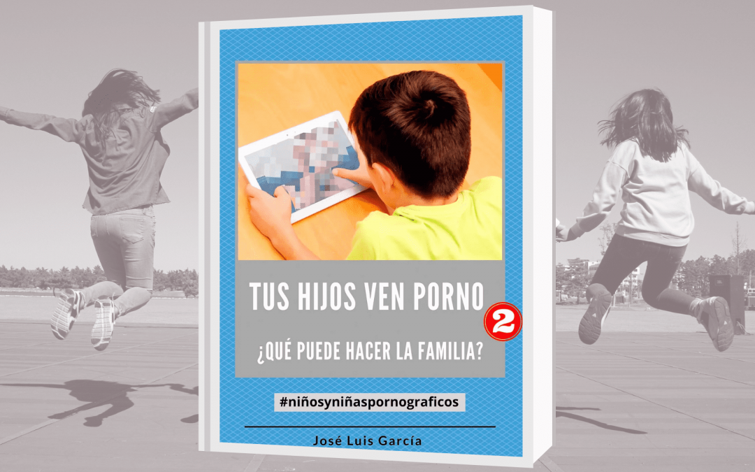 Prevención de los efectos del consumo de porno en menores y jóvenes