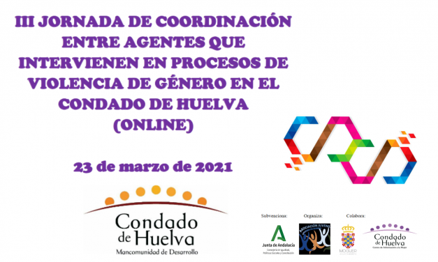 La ciberviolencia de género, en el foco de las III Jornadas de Coordinación entre Agentes en el Condado de Huelva
