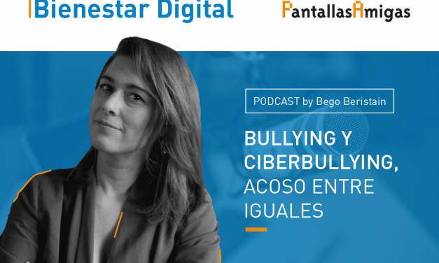 Podcast – BULLYING Y CIBERBULLYING, acoso entre iguales. Estefanía Jiménez