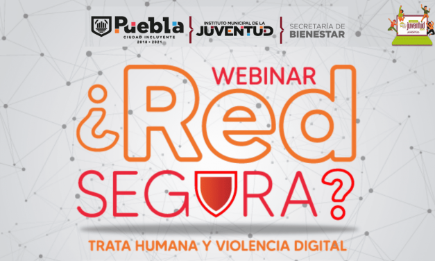 Webinar «¿Red Segura?» Trata Humana y Violencia Digital