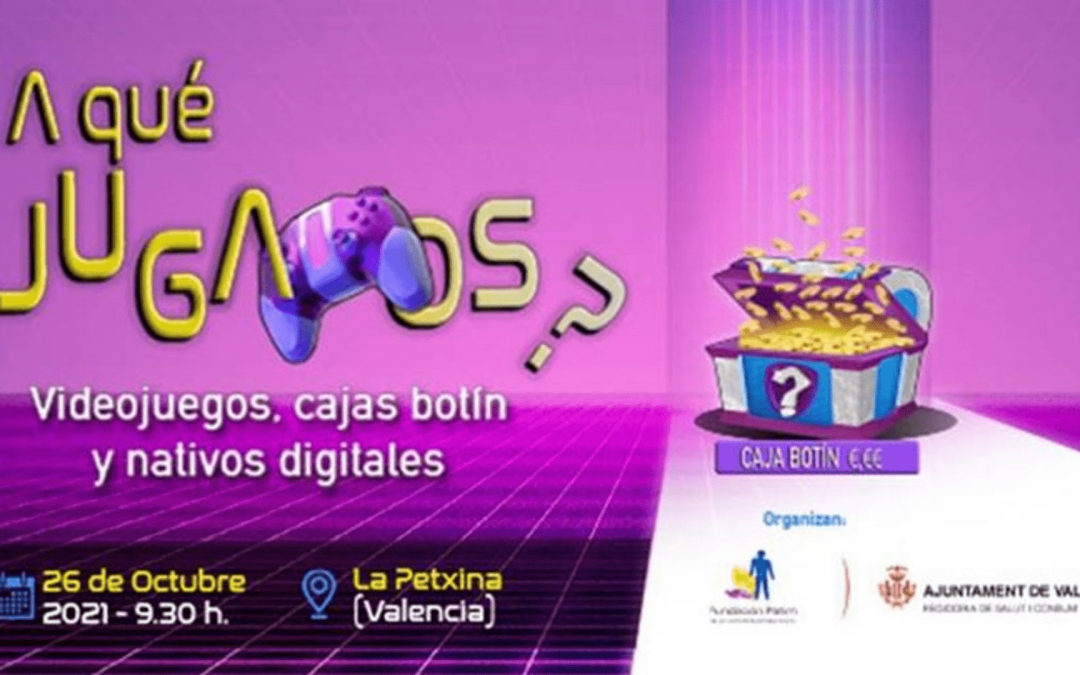 Videojuegos, cajas botín y nativos digitales ¿a qué jugamos?