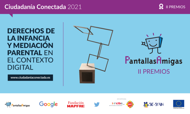 II Premios PantallasAmigas, Jornada Ciudadanía Conectada 2021