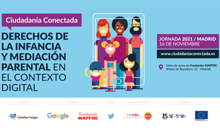 Jornada Ciudadanía Conectada 2021 “Derechos de la infancia y mediación parental en el contexto digital”
