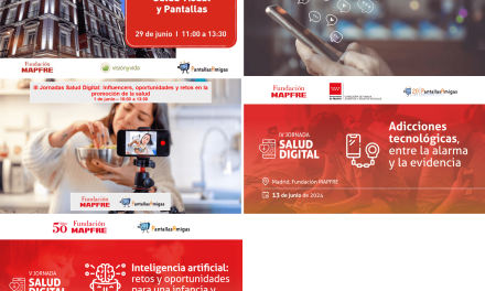 Jornadas Salud Digital, Fundación MAPFRE y PantallasAmigas