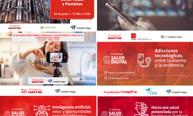 Jornadas Salud Digital, Fundación MAPFRE y PantallasAmigas