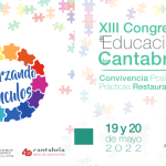 XIII Congreso de Educación de Cantabria, Convivencia Positiva y Prácticas Restaurativas