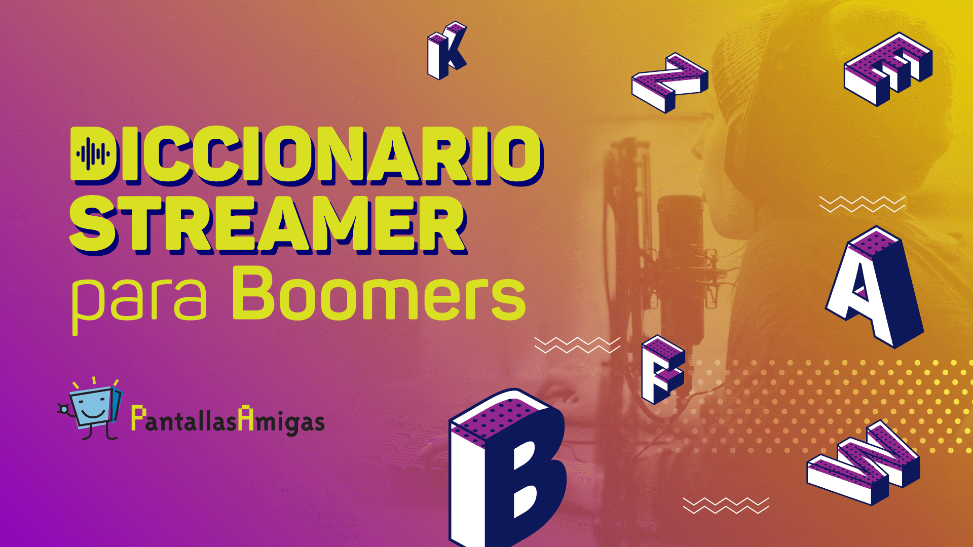Diccionario Streamer para Boomers