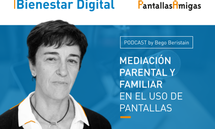 Mediación parental y familiar en el uso de pantallas, con Maialen Garmendia