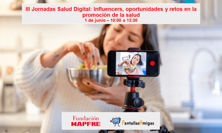 III Jornadas Salud Digital: Influencers, oportunidades y retos en la promoción de la salud