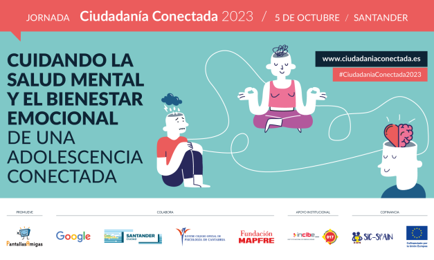 Jornada Ciudadanía Conectada 2023, Cuidando la salud mental y el bienestar emocional de una adolescencia conectada