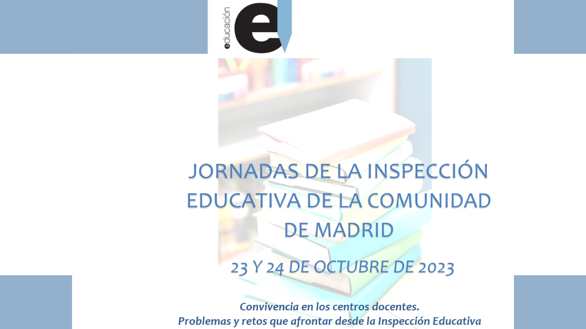 Jornadas de la inspección educativa de la comunidad de Madrid