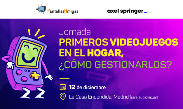 Jornada “Primeros videojuegos en el hogar ¿cómo gestionarlos?”