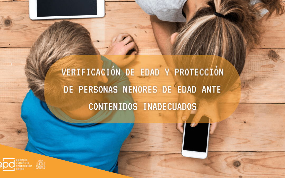 La AEPD presenta un sistema de verificación de edad y filtrado de contenidos para evitar el acceso de menores al porno y contenido violento