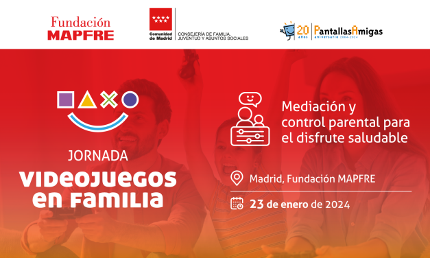 Jornada “Videojuegos en familia: mediación y control parental para el disfrute saludable”