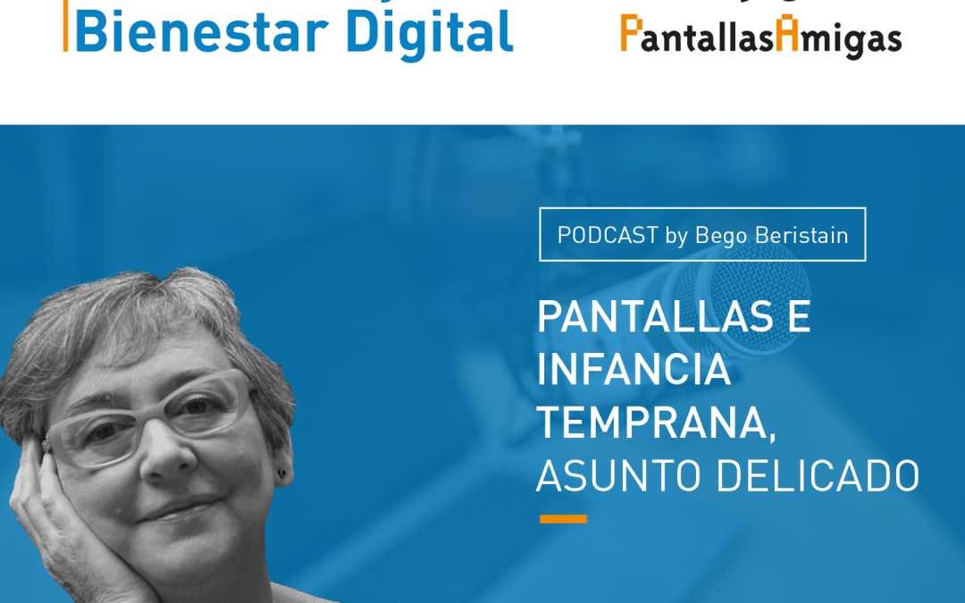 Pantallas e infancia temprana, asunto delicado, con Anna Ramis