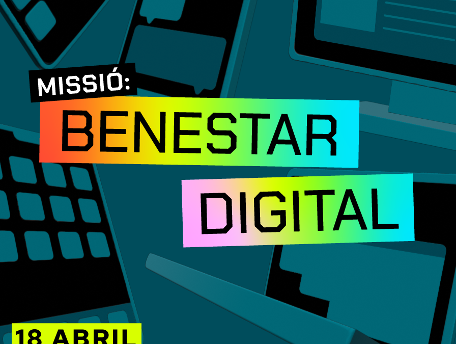 Festival por la ‘Equidad Digital’, Misión Bienestar Digital en Fundación Bofill Barcelona