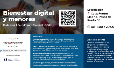 «Bienestar digital y menores». Un debate con educadores, neurocientíficos, psiquiatras, legisladores y expertos en tecnología