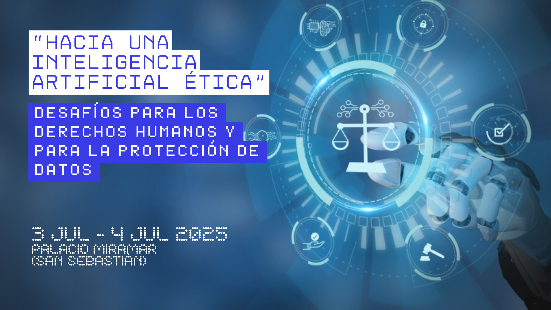Hacia una Inteligencia Artificial ética: desafíos para los derechos humanos y para la protección de datos Hacia una Inteligencia Artificial ética: desafíos para los derechos humanos y para la protección de datos