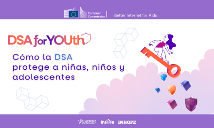 La Ley de Servicios Digitales (DSA) y la protección de los menores en línea. Un marco Europeo para un internet más seguro y responsable