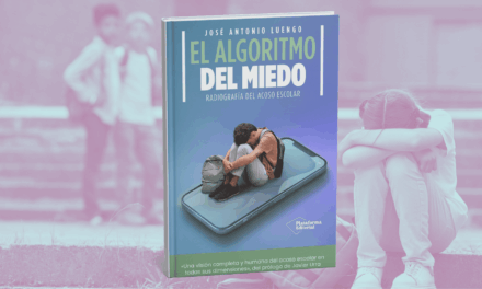 Libro: «El algoritmo del miedo. Radiografía del acoso escolar», José Antonio Luengo