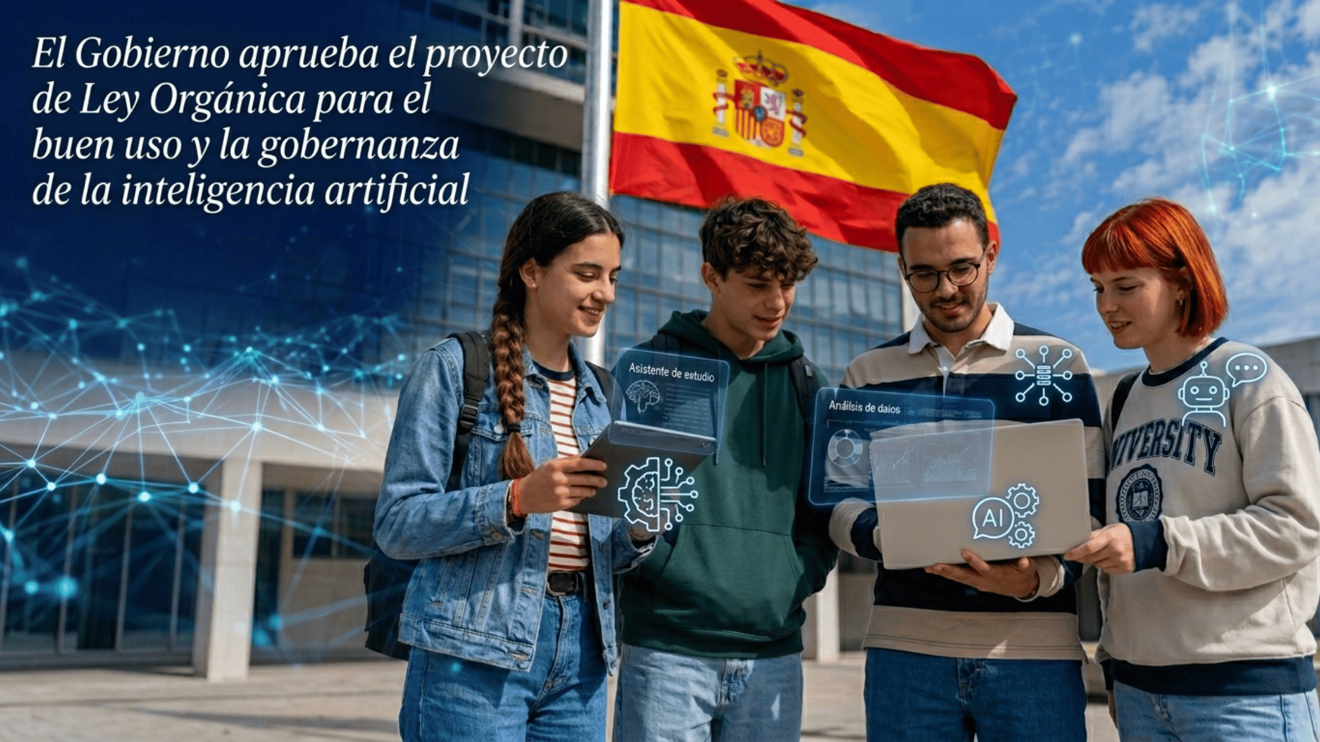 El Gobierno aprueba el proyecto de Ley Orgánica para el buen uso y la gobernanza de la inteligencia artificial El Gobierno aprueba el proyecto de Ley Orgánica para el buen uso y la gobernanza de la inteligencia artificial