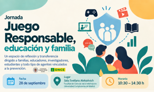 Jornada Juego Responsable, educación y familia, en la Universidad Complutense de Madrid