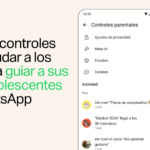 WhatsApp incorpora nuevos controles parentales para ayudar a las familias a orientar a sus hijos adolescentes